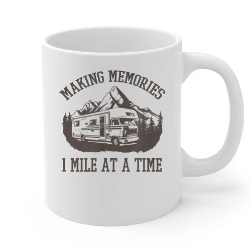 Making Memories 1 Memory At a Time RV Graphic Print Coffee Mug - Easessy