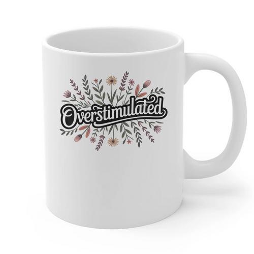 Overstimulated – Introvert Floral Saying Graphic Print Coffee Mug - Raresse