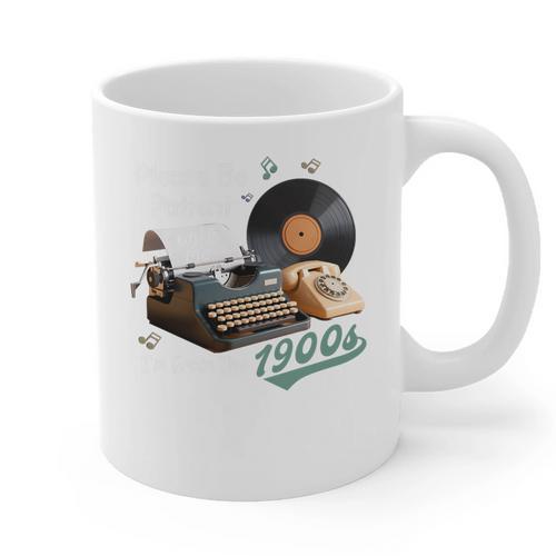 Please BePatient I'm From The 1900s Sarcastic Joke Premium Tri-Blend Graphic Print Coffee Mug - Figerry