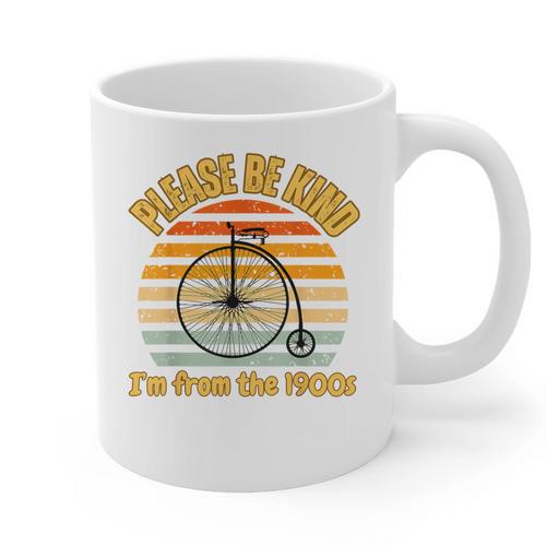 Please Be Kind I'm From The 1900s Penny Farthing Graphic Print Coffee Mug - Figerry