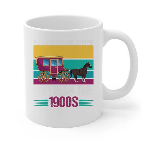 Please Be Patient With Me I'm From The 1900s Cool Dad Premium Graphic Print Coffee Mug - Figerry