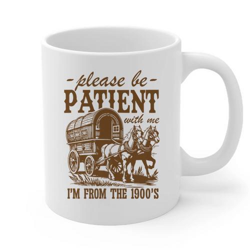 Please Be Patient With Me I'm From The 1900s Grandpa Premium Graphic Print Coffee Mug - Figerry