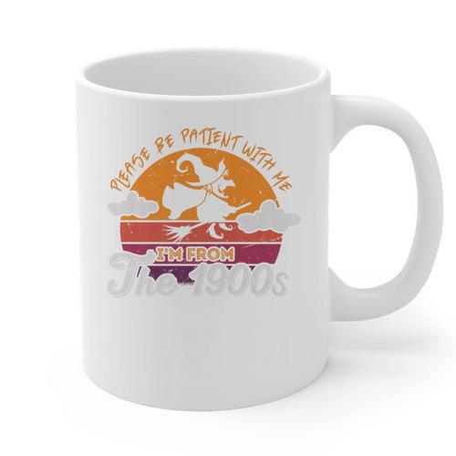 Please Be Patient With Me I'm From The 1900s Halloween Premium Graphic Print Coffee Mug - Figerry