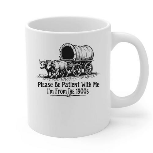 Please Be Patient With Me I'm From The 1900s Oxen And Wagon Premium Graphic Print Coffee Mug - Figerry