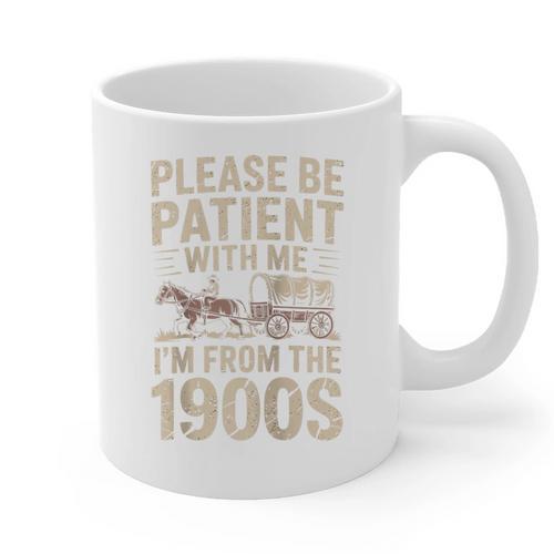 Please Be Patient With Me I'm From The 1900S Raglan Baseball Tee Graphic Print Coffee Mug - Figerry
