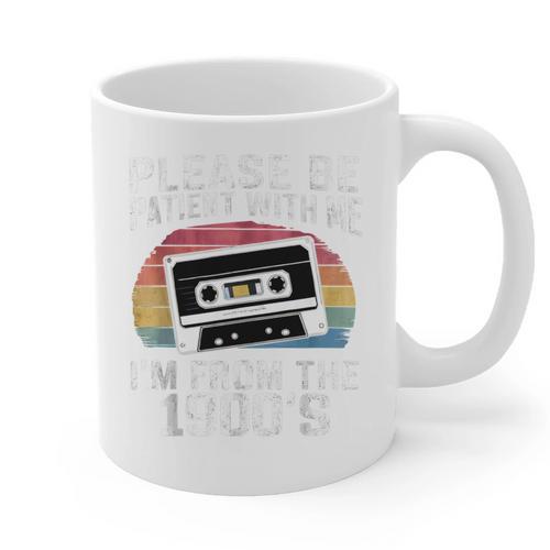 Please Be Patient With Me I'm From The 1900s Retro 90s Graphic Print Coffee Mug - Figerry