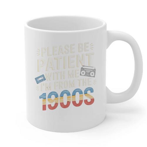 Please Be Patient With Me I'm From The 1900s Retro Tee Premium Graphic Print Coffee Mug - Figerry