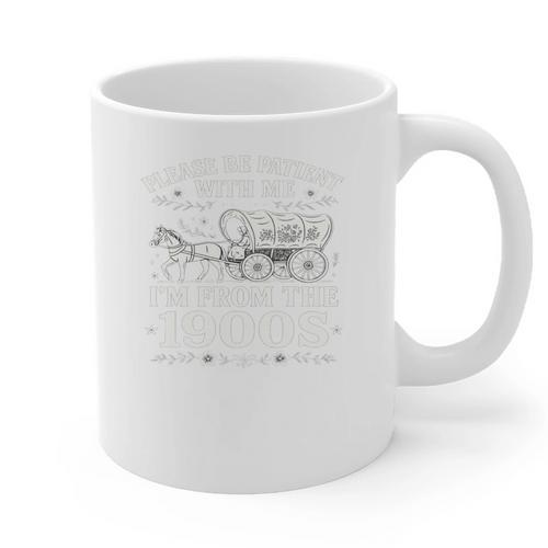 Please Be Patient With Me I'm From The 1900s Women's Graphic Print Coffee Mug - Figerry