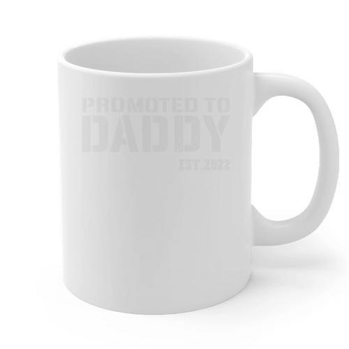 Promoted To Daddy 2022 First Time Fathers New Dad Graphic Print Coffee Mug - Father's Day Fun