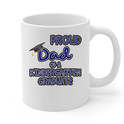 Proud Dad Of a Kindergarten Graduate Graduation TShirt Graphic Print Coffee Mug - Best Gift Smart