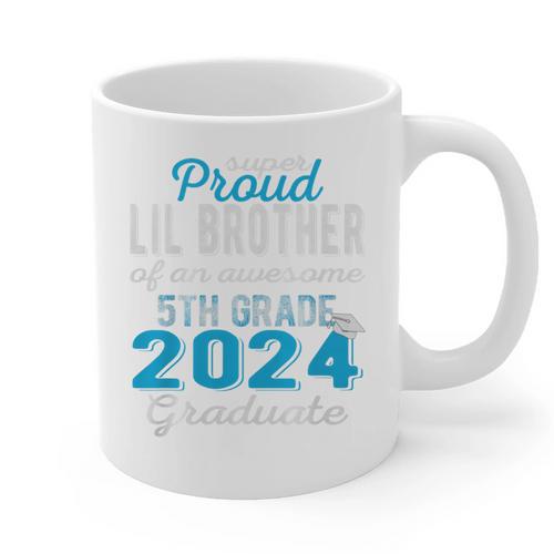 Proud Little Brother Of 5th Grade Graduate 2024 Graduation Premium Graphic Print Coffee Mug - Best Gift Smart