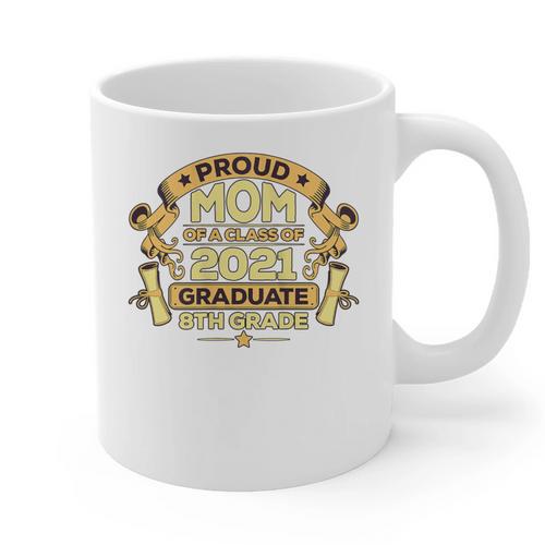 Proud Mom Graduation Of 8th Grade Graduate Graphic Print Coffee Mug - Best Gift Smart