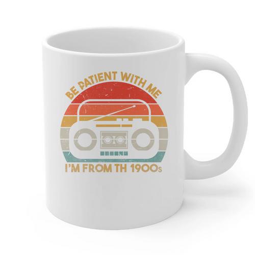 Retro Be Patient With Me I'm From The 1900s Premium Graphic Print Coffee Mug - Figerry