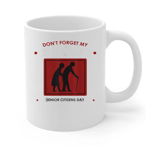 SENIOR CITIZENS DAY Don't Forget My DISCOUNT Graduation Day Graphic Print Coffee Mug - Best Gift Smart