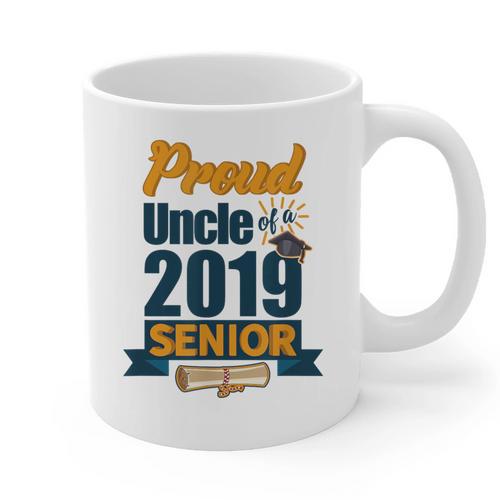 Senior Class Of 2019 Tshirt Graduation School Students Uncle Graphic Print Coffee Mug - Best Gift Smart