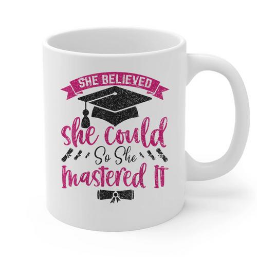 She Believed She Could So She Mastered It Graduation Graphic Print Coffee Mug - Best Gift Smart
