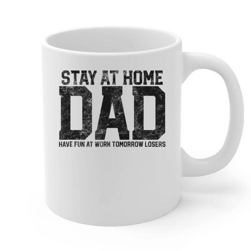 Stay At Home Dad Humor Quote Fathers Quote Graphic Print Coffee Mug - Father's Day Fun