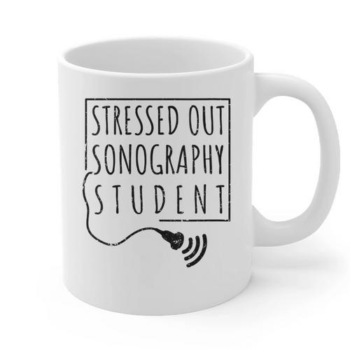 Stressed Sonography Student Ultrasound Tech Graduation Graphic Print Coffee Mug - Best Gift Smart