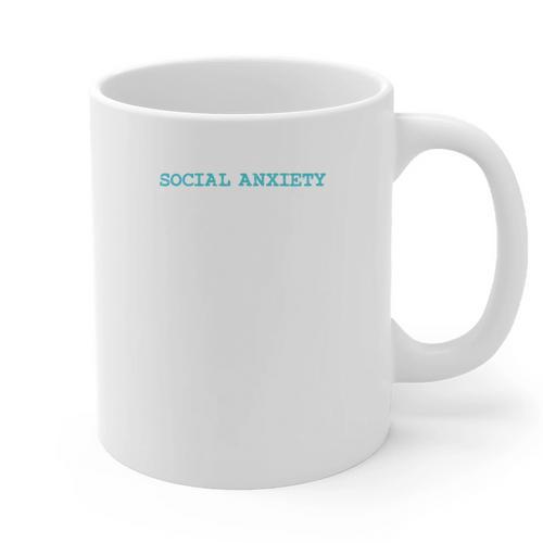 I Thought I Had Social Anxiety Introvert Graphic Print Coffee Mug - Raresse