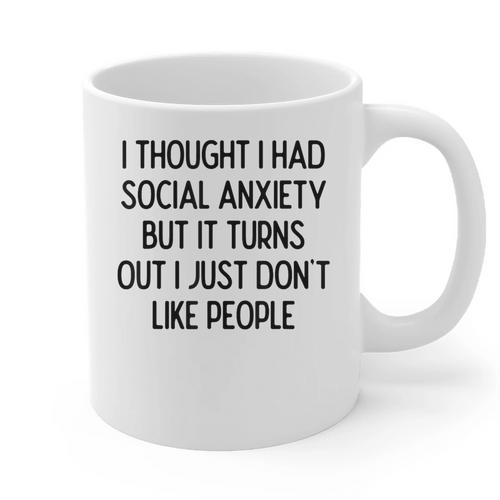 I Thought I Had Social Anxiety Introvert Slogan Graphic Print Coffee Mug - Raresse