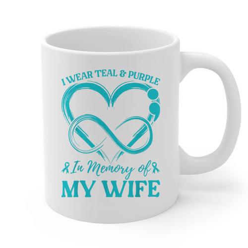 I Wear Teal & Purple In Memory Of My Wife Graphic Print Coffee Mug - Easessy