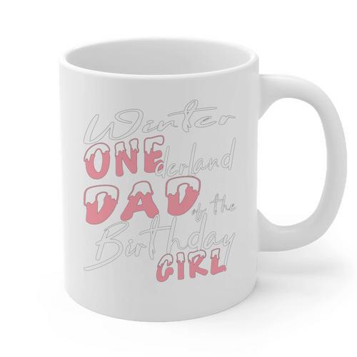 Winter Onederland 1st Birthday Theme Dad Of Birthday Girl Graphic Print Coffee Mug - Father's Day Fun