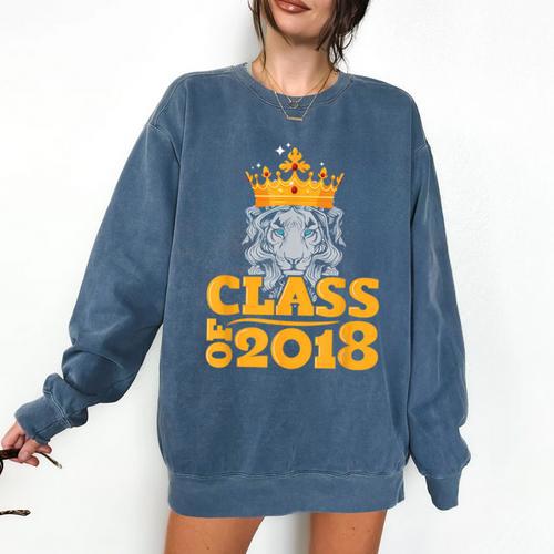 2018 Graduation Class Of 2018 King T Shirt Comfort Colors Sweatshirt - Best Gift Smart