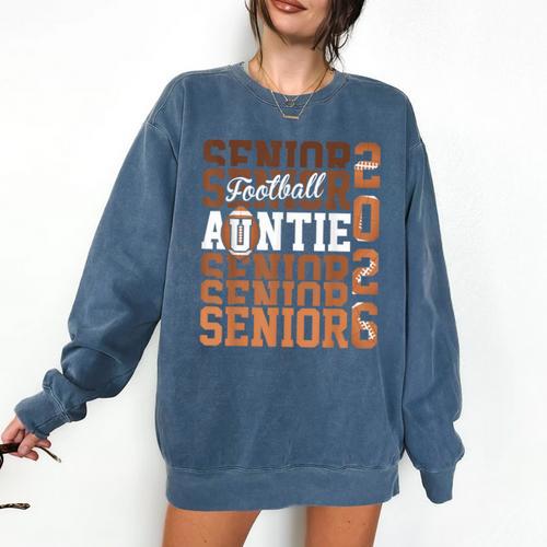 2026 Football Senior Auntie Graduation Matching Family Comfort Colors Sweatshirt - Best Gift Smart