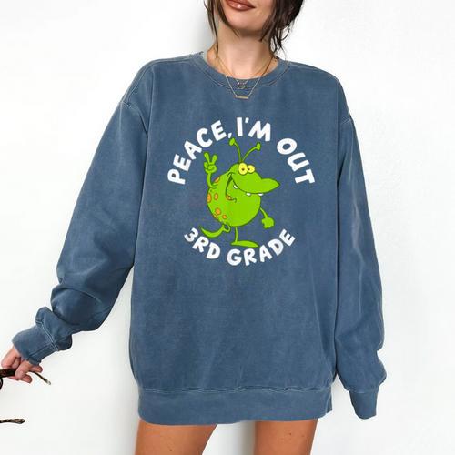 3rd Grade Graduation Promotion Peace I'm Out Last Day Comfort Colors Sweatshirt - Best Gift Smart