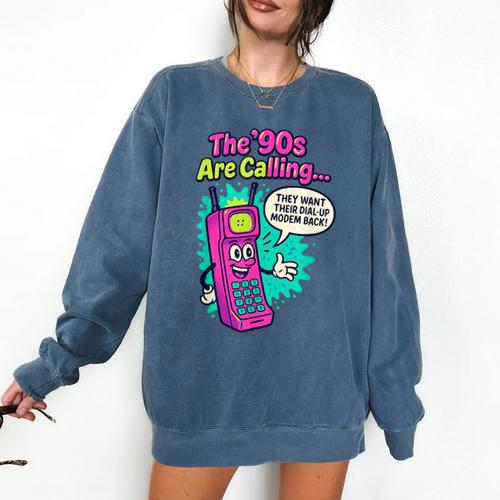 The 90s Are Calling Retro 90s Kid Nostalgia Gag Meme Comfort Colors Sweatshirt - Figerry