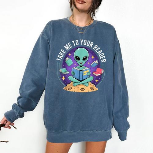Alien Reader Reading Teacher Librarian Book Lover Comfort Colors Sweatshirt - Bookorys DE