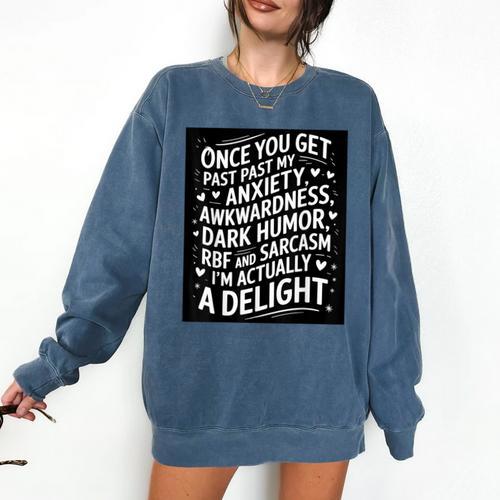 Anxiety Awkward Dark Humor Quote Introverts Sarcastic Comfort Colors Sweatshirt - Raresse