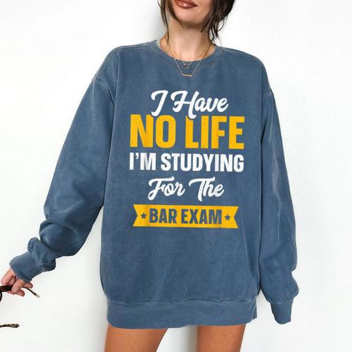 Bar Exam Shirt Law School Graduation 2025 Senior Comfort Colors Sweatshirt - Best Gift Smart