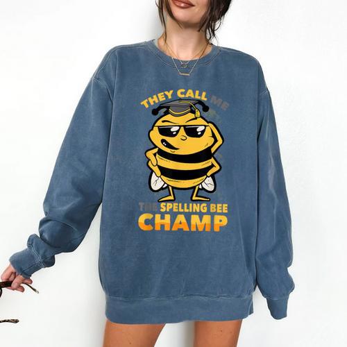 Bees They Call Me The Spelling Bee Champ Graduation Comfort Colors Sweatshirt - Best Gift Smart