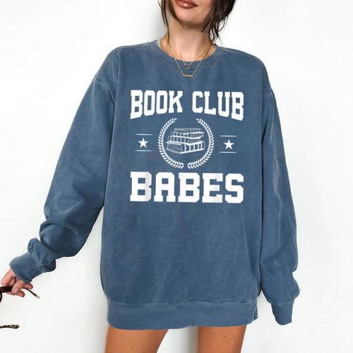 Book Club Babes Comfort Colors Sweatshirt - Bookorys AU