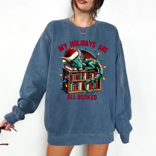 Christmas Dragon My Holidays Are All Booked Book Lovers Kids Comfort Colors Sweatshirt - Bookorys