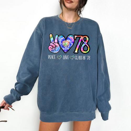 Class Of 1978 Shirt Tie Dye Senior Graduation Class Reunion Comfort Colors Sweatshirt - Best Gift Smart