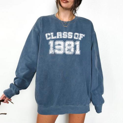 Class Of 1981 School Tee Shirt Graduation Class Party Comfort Colors Sweatshirt - Best Gift Smart