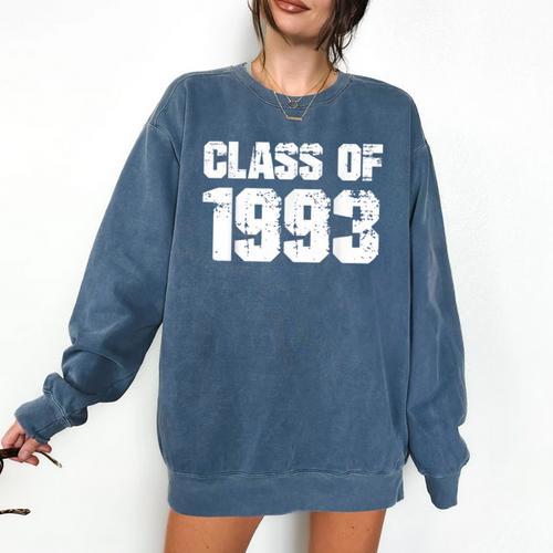 Class Of 1993 High School College Graduation Reunion T-Shirt Comfort Colors Sweatshirt - Best Gift Smart