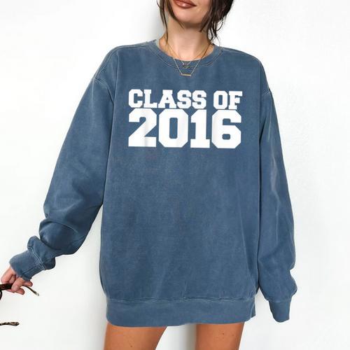 Class Of 2016 Senior Graduation Novelty Fashion T Shirt Top Comfort Colors Sweatshirt - Best Gift Smart
