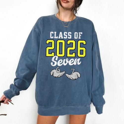 Class Of 2026 Six Seven Senior Yellow Graduation 6 7 Comfort Colors Sweatshirt - Best Gift Smart