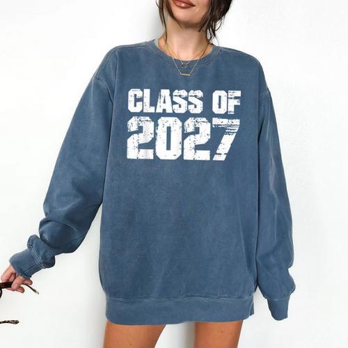 Class Of 2027 High School College Graduation Reunion T-Shirt Comfort Colors Sweatshirt - Best Gift Smart