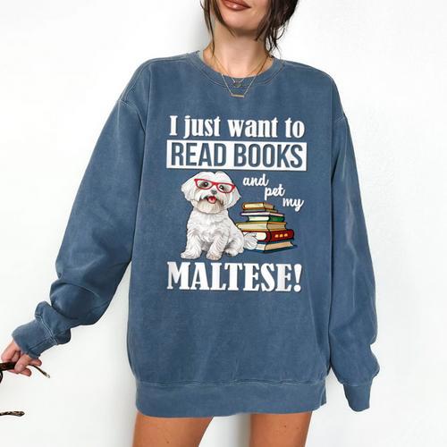 Cute Glasses Read Books & Pet My Maltese Lover Comfort Colors Sweatshirt - Bookorys DE
