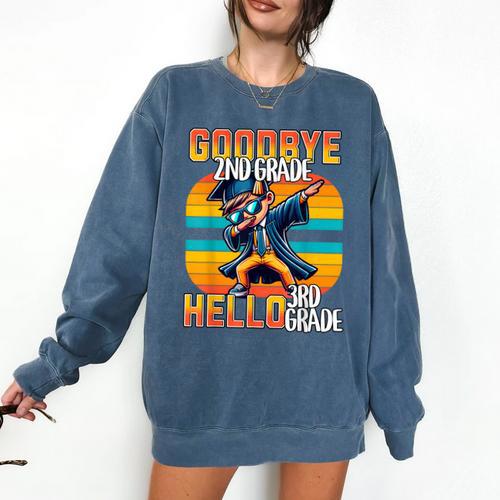 Dabbing Boy Goodbye 2nd Grade Hello 3rd Grade Graduation Comfort Colors Sweatshirt - Best Gift Smart