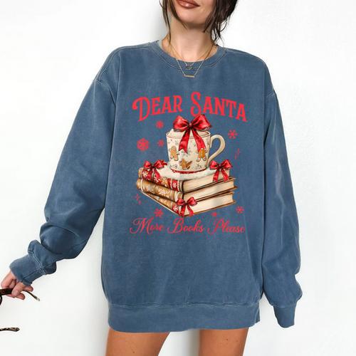 Dear Santa More Books Please Coquette Bow Books Christmas Comfort Colors Sweatshirt - Bookorys