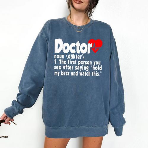 Doctor For Medical Med Student Graduation Comfort Colors Sweatshirt - Best Gift Smart