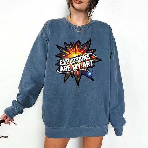 Explosions Are My Art Comic Book Boom Comfort Colors Sweatshirt - Bookorys
