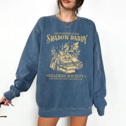 Fantasy Romantasy Book Shadow Daddy Readers Society Comfort Colors Sweatshirt - Bookorys