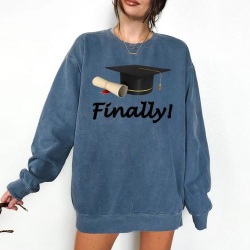 Finally I'm Graduate Graduation Comfort Colors Sweatshirt - Best Gift Smart