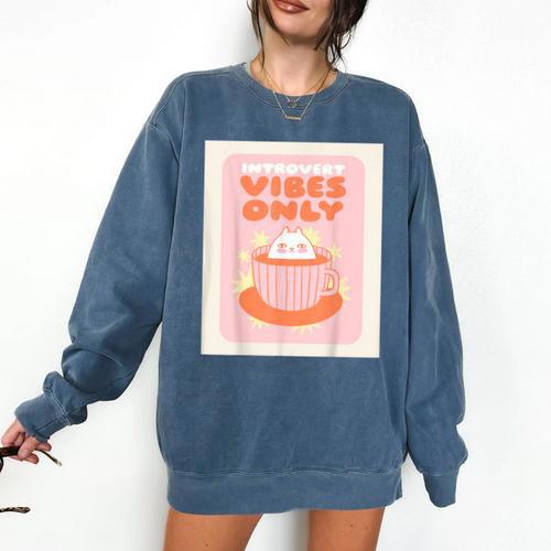 Fun Cool Cute Introvert Cat Character Quote Tea Cup For Men Women Comfort Colors Sweatshirt - Raresse